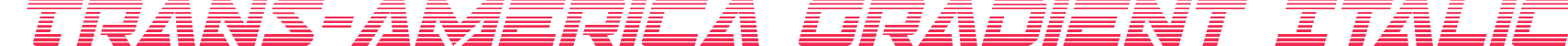 Trans-America Gradient Italic